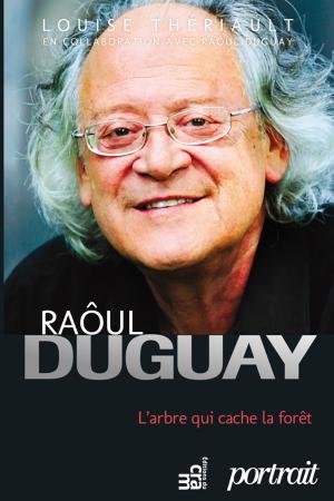 Cover of the book Raôul Duguay by Michel Brûlé