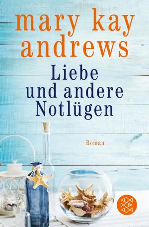 Cover of the book Liebe und andere Notlügen by Felix Huby