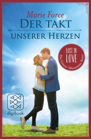 Cover of the book Der Takt unserer Herzen by Mary Kay Andrews