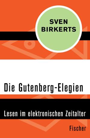 Cover of the book Die Gutenberg-Elegien by Alexander Borbély