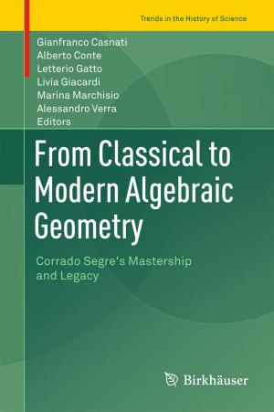 Cover of the book From Classical to Modern Algebraic Geometry by Dario Narducci, Peter Bermel, Bruno Lorenzi, Ning Wang, Kazuaki Yazawa