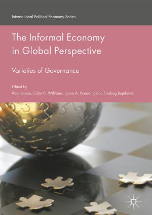 Cover of the book The Informal Economy in Global Perspective by Ioan Constantin Dima, Mariana Man