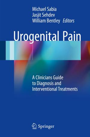 Cover of the book Urogenital Pain by Alireza Rezvanian, Behnaz Moradabadi, Mina Ghavipour, Mohammad Mehdi Daliri Khomami, Mohammad Reza Meybodi
