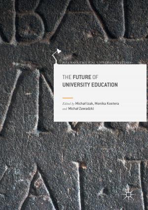 Cover of the book The Future of University Education by Yingjiu Li, Qiang Yan, Robert H. Deng