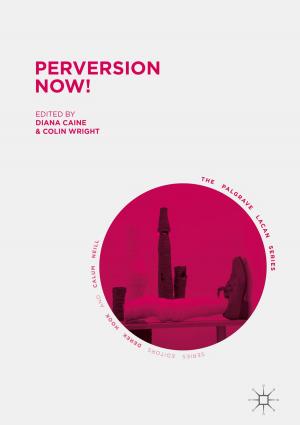 Cover of the book Perversion Now! by Ricardo Guerrero-Lemus, Les E. Shephard
