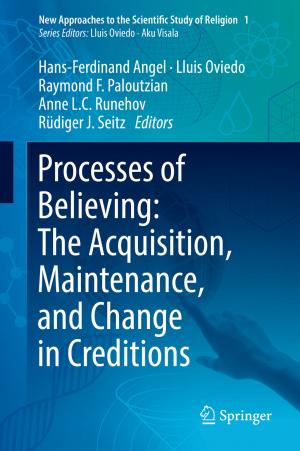 Cover of the book Processes of Believing: The Acquisition, Maintenance, and Change in Creditions by Claude Traks