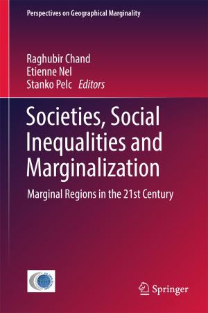 Cover of the book Societies, Social Inequalities and Marginalization by Clifford J. Cunningham