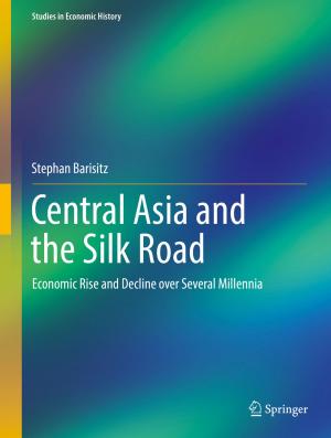 Cover of the book Central Asia and the Silk Road by Glenn Willmott