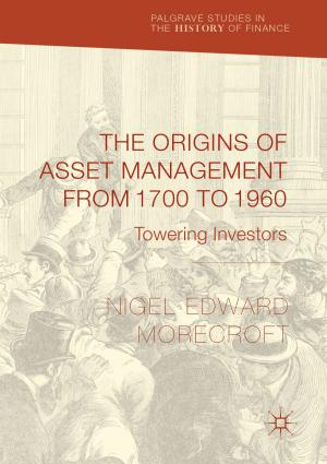 Cover of the book The Origins of Asset Management from 1700 to 1960 by 