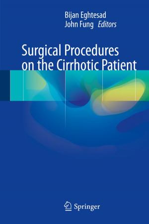 Cover of the book Surgical Procedures on the Cirrhotic Patient by Cecilia Tortajada, Andrea Biswas-Tortajada, Yugal K. Joshi, Aishvarya Gupta, Asit K. Biswas