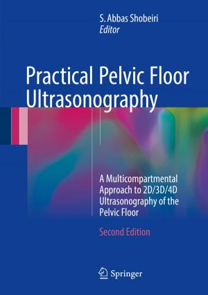 Cover of the book Practical Pelvic Floor Ultrasonography by Gennady Stupakov, Gregory Penn