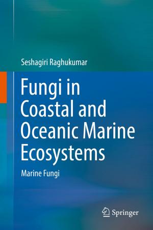Cover of the book Fungi in Coastal and Oceanic Marine Ecosystems by Carmela Rita Balistreri