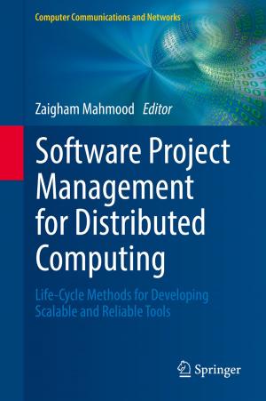 Cover of the book Software Project Management for Distributed Computing by Yehudit Judy Dori, Tali Tal, Anat Even-Zahav, Einat Heyd-Metzuyanim, Orit Hazzan