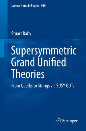 Cover of the book Supersymmetric Grand Unified Theories by 