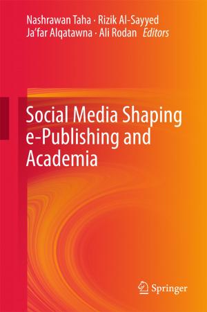 Cover of the book Social Media Shaping e-Publishing and Academia by Victor Chapela, Regino Criado, Santiago Moral, Miguel Romance