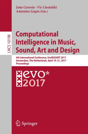 Cover of the book Computational Intelligence in Music, Sound, Art and Design by John G. Cramer