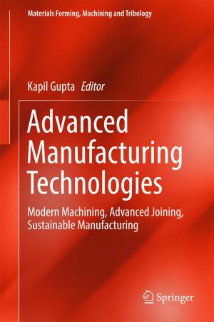Cover of the book Advanced Manufacturing Technologies by Zoran Tomic, Ulrich Spandau