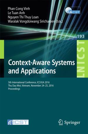 Cover of the book Context-Aware Systems and Applications by Xinpeng Xing, Peng Zhu, Georges Gielen