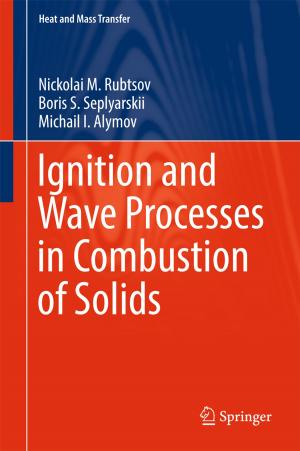 Cover of the book Ignition and Wave Processes in Combustion of Solids by Martin Lund