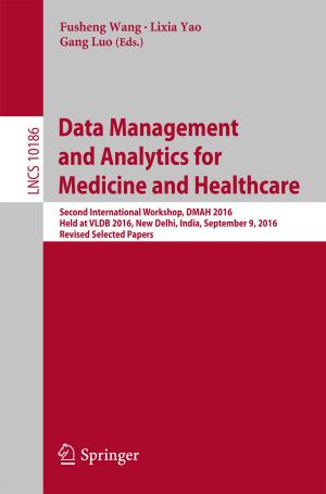 Cover of the book Data Management and Analytics for Medicine and Healthcare by Mason Porter, James Gleeson