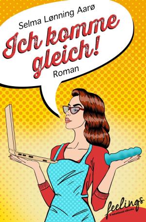 Cover of the book Ich komme gleich by Ava Innings