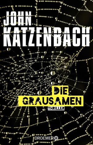 Cover of the book Die Grausamen by C. Bernd Sucher