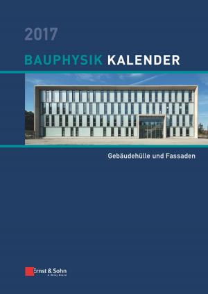 Cover of the book Bauphysik Kalender 2017 by Bengt Kronberg, Krister Holmberg, Bjorn Lindman