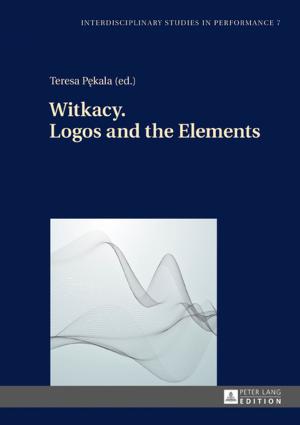 Cover of the book Witkacy. Logos and the Elements by Atefeh Soleimani