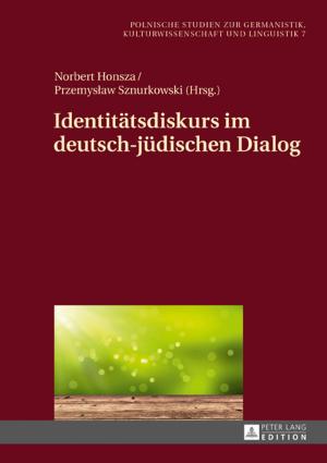 Cover of the book Identitaetsdiskurs im deutsch-juedischen Dialog by 