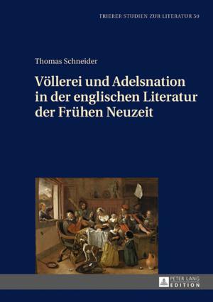 Cover of the book Voellerei und Adelsnation in der englischen Literatur der Fruehen Neuzeit by 