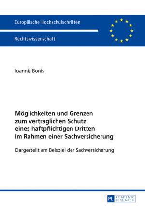 Cover of the book Moeglichkeiten und Grenzen zum vertraglichen Schutz eines haftpflichtigen Dritten im Rahmen einer Sachversicherung by Lance Strate