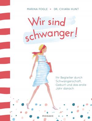Cover of the book Wir sind schwanger! by Dr. David Perlmutter