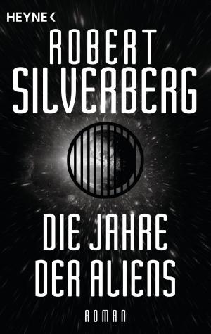 Cover of the book Die Jahre der Aliens by Richard Laymon