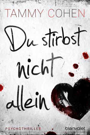 Cover of the book Du stirbst nicht allein by Kyra Groh