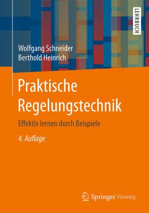 Cover of the book Praktische Regelungstechnik by Thorsten Kuthe, Madeleine Zipperle