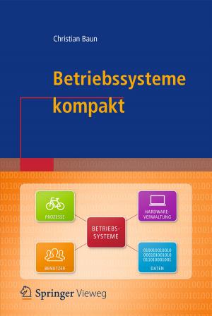 Cover of the book Betriebssysteme kompakt by Adam Bobrowski, Marek Kimmel