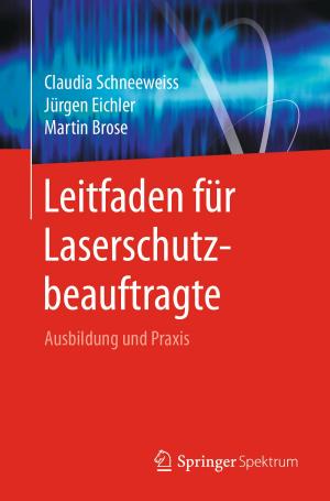 Cover of the book Leitfaden für Laserschutzbeauftragte by R.H. Choplin, C.S. II Faulkner, C.J. Kovacs, S.G. Mann, T. O'Connor, S.K. Plume, F. II Richards, C.W. Scarantino