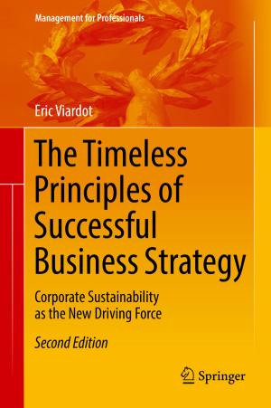 Cover of the book The Timeless Principles of Successful Business Strategy by Wolfgang Hauschild, Eberhard Lemke