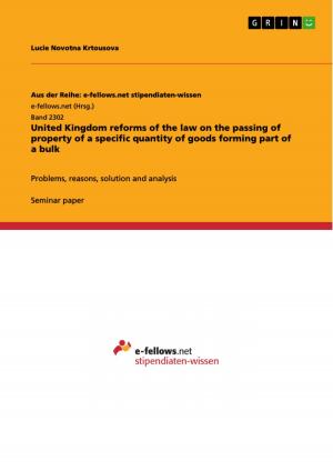 Cover of the book United Kingdom reforms of the law on the passing of property of a specific quantity of goods forming part of a bulk by Julian Schürholz