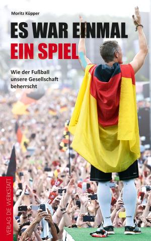 Cover of the book Es war einmal ein Spiel by Jürgen Roth