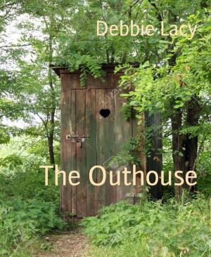 Cover of the book The Outhouse by Kurt Jahn-Nottebohm