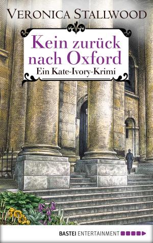 Cover of the book Kein Zurück nach Oxford by G. F. Unger