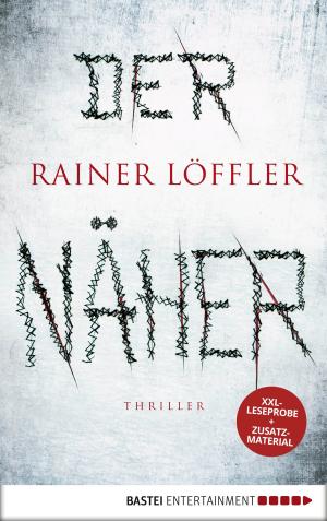 Cover of the book XXL-Leseprobe: Der Näher by Verena Kufsteiner