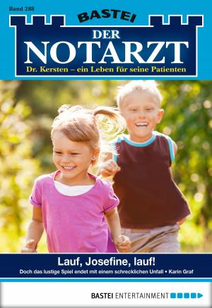 Cover of the book Der Notarzt - Folge 288 by Timothy Stahl