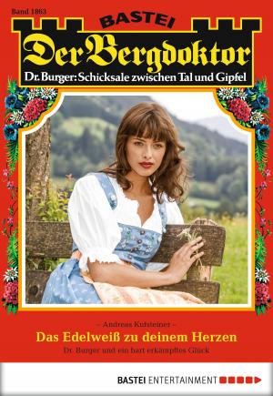 Cover of the book Der Bergdoktor - Folge 1863 by Sabine Martin, Sabine Weiß, Charlotte Thomas