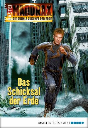 Cover of the book Maddrax - Folge 450 by Sissi Merz