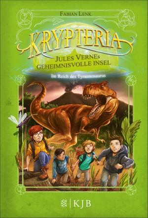 Cover of the book Krypteria – Jules Vernes geheimnisvolle Insel. Im Reich des Tyrannosaurus by Raymond Bayly