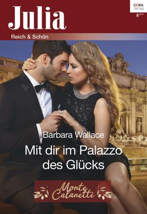 Cover of the book Mit dir im Palazzo des Glücks by Rebecca Winters