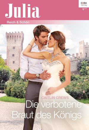 Book cover of Die verbotene Braut des Königs