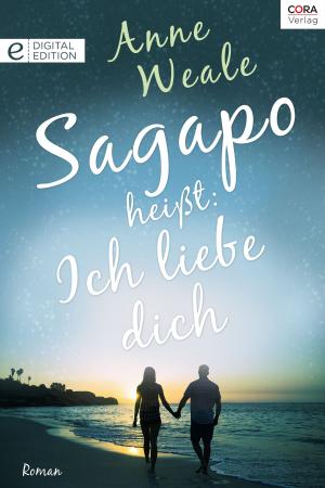 Cover of the book Sagapo heißt: Ich liebe dich by Christine Leov-Lealand